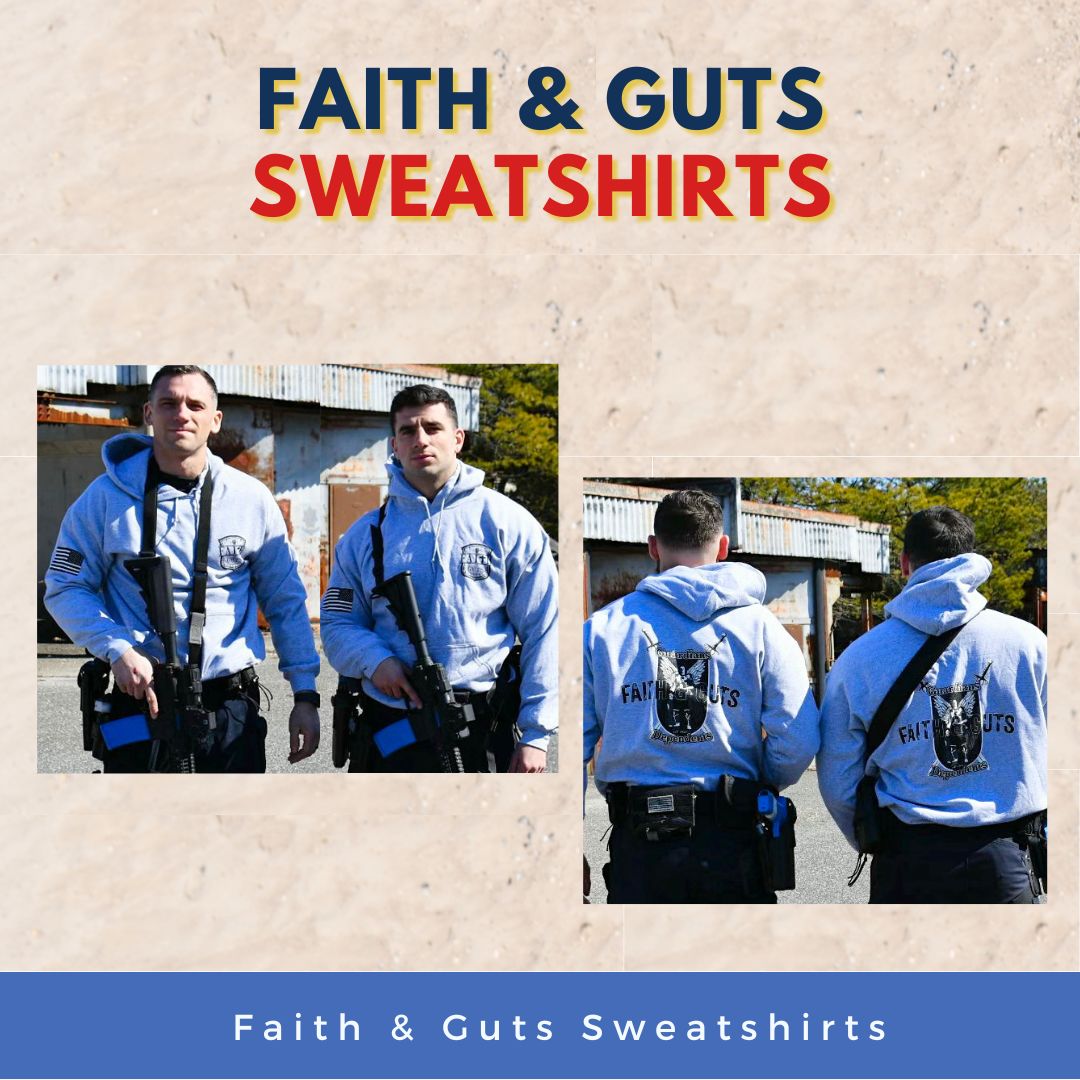 two police officers wearing hoodies that say "faith and guts"